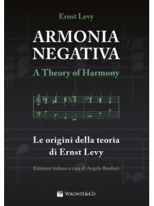 Armonia Negativa. A Theory Of Harmony – Edizione Italiana
