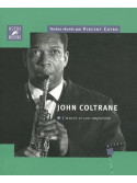John Coltrane l'œuvre et son empreinte,