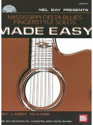 Larry McCabe Mississippi Delta Blues Fingerstyle Solo Made Easy,