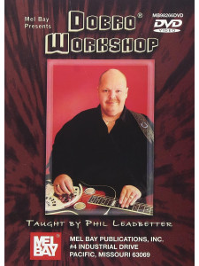 Phil Leadbetter - Dobro Workshop (DVD)