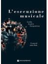 John Rink - L'esecuzione musicale
