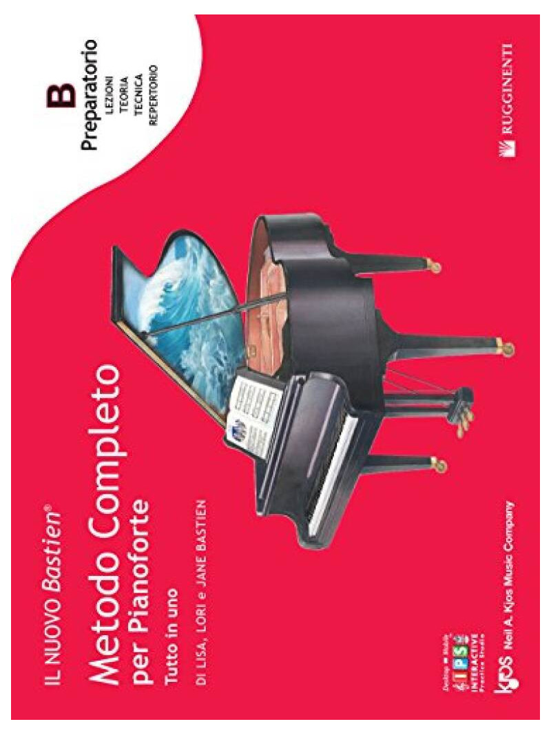 Metodo Completo per Pianoforte - Tutto in uno - Preparatorio B