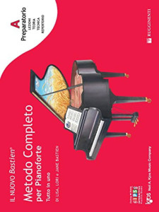 Metodo Completo per Pianoforte - Tutto in uno - Preparatorio A