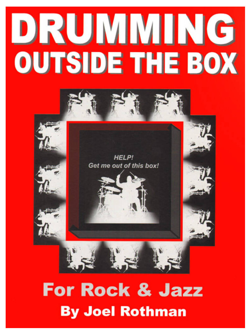 Joel Rothman - Drumming Outside The Box