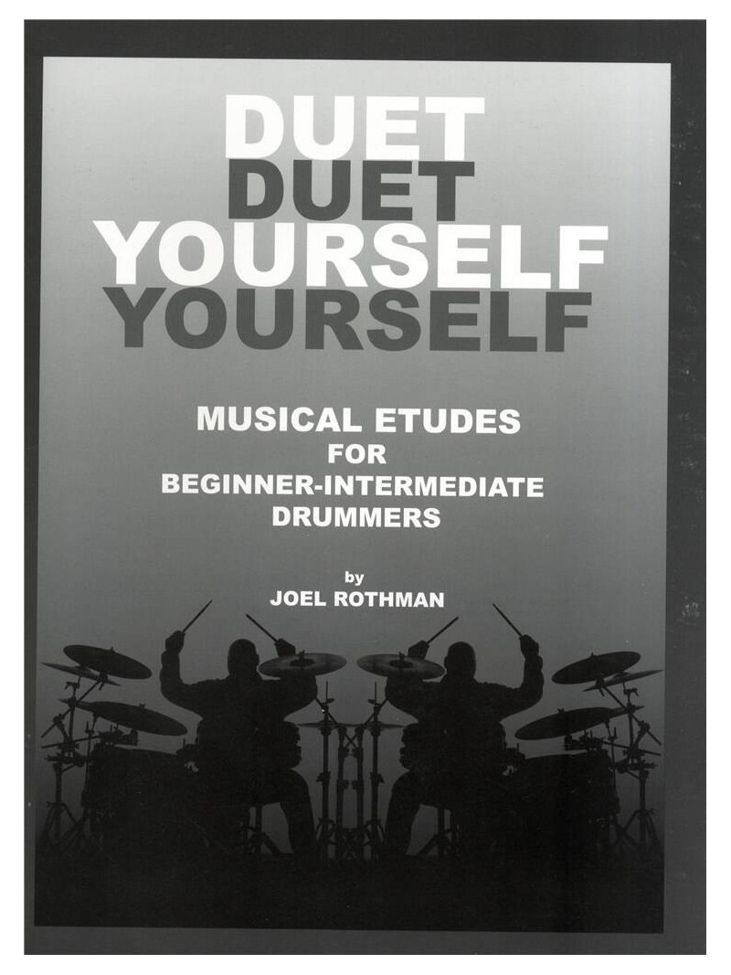 Duet Yourself - Musical Etudes For Drummers 1