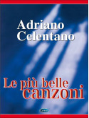 Adriano Celentano - Le Piu’ Belle Canzoni
