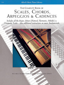 The Complete Book of Scales, Chords, Arpeggios & Cadences: Piano Book