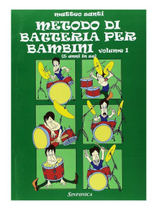 Metodo di batteria per bambini - Volume 1