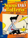 Suoniamo la batteria