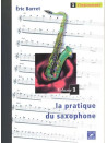 La Pratique du saxophone - Volume 1