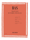 Bas - Trattato Di Forma Musicale