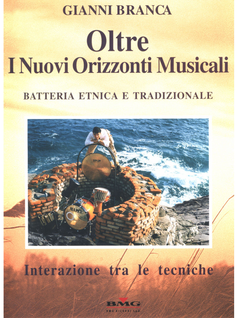 Gianni Branca - Oltre I Nuovi Orizzonti Musicali