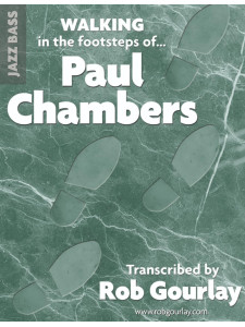 Walking in the Footsteps of Paul Chambers - Vol.1