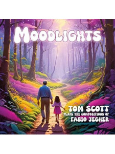 Tom Scott. Fabio Jegher - Moodlights (CD)