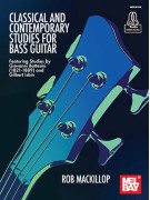 Classical and Contemporary Studies for Bass Guitar