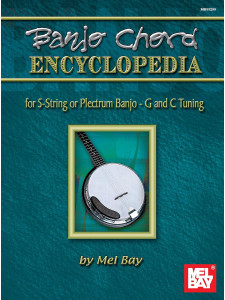 Banjo Chord Encyclopedia for 5-String or Plectrum Banjo