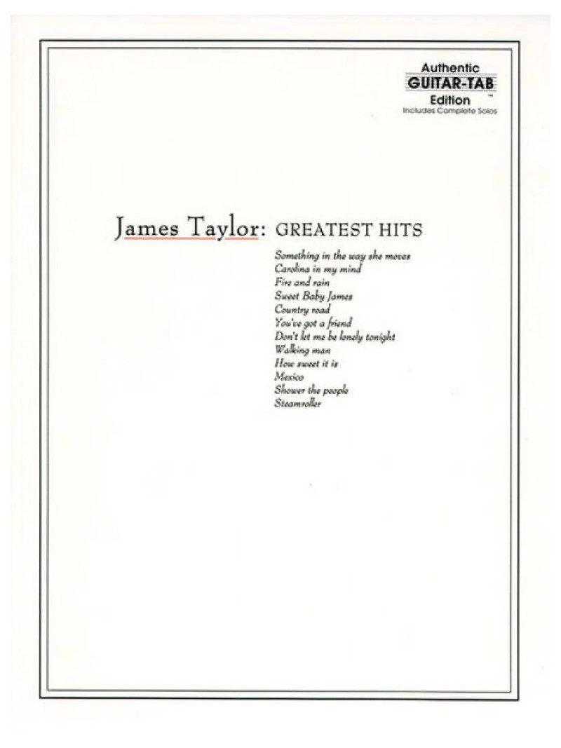 James Taylor: Greatest Hits (Guitar TAB)