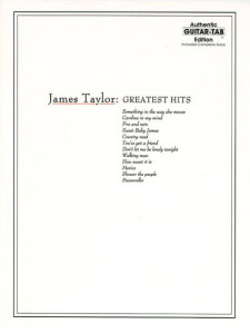 James Taylor: Greatest Hits (Guitar TAB)