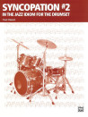 Syncopation No. 2: In the Jazz Idiom for the Drum Set