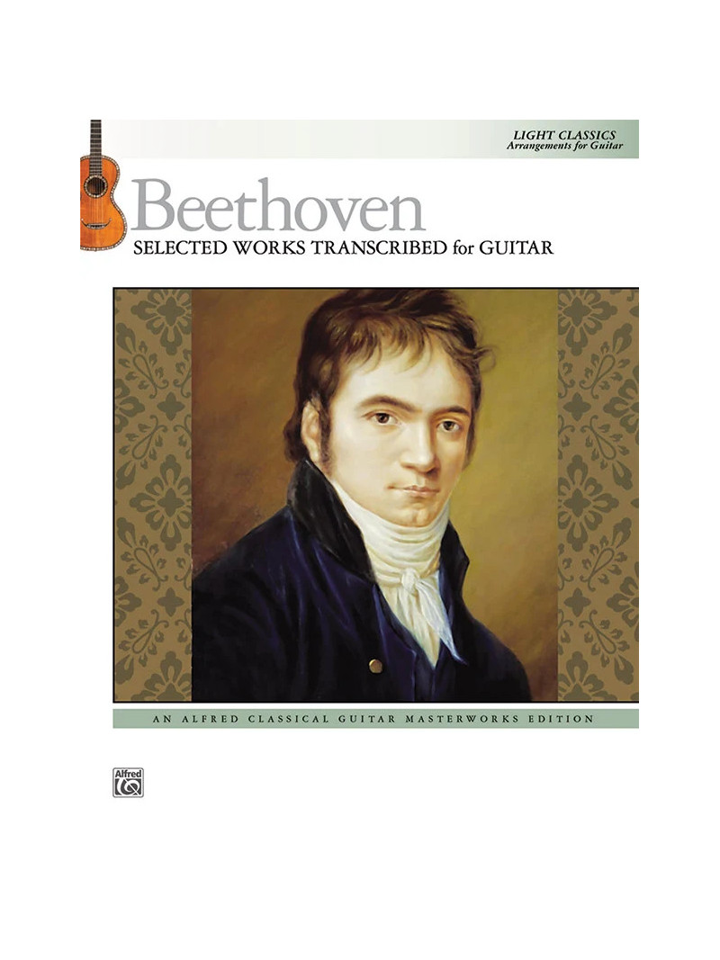Beethoven: Selected Works Transcribed for Guitar