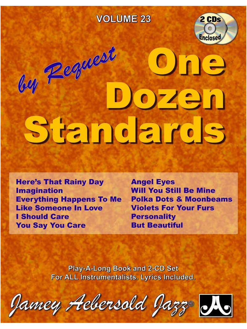 Aebersold Volume 23 : One Dozen Standards