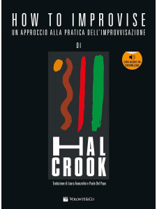 Hal Crook - How to Improvise (libro & Audio Online) Edizione Italiana