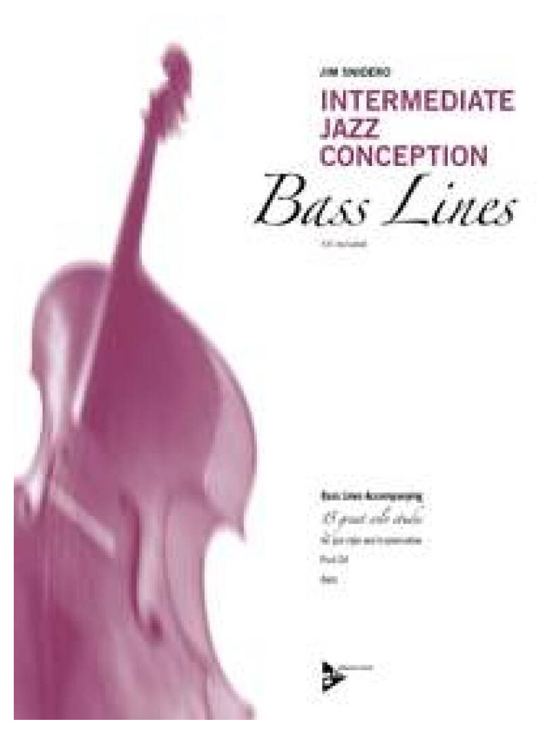 Jim Snidero - Intermediate Jazz Conception Bass Lines