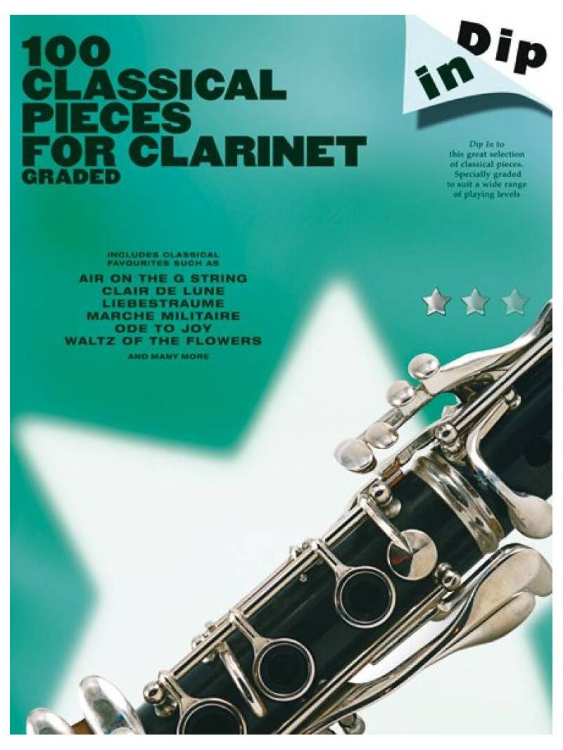 Dip In : 100 Graded Classical Pieces for Clarinet