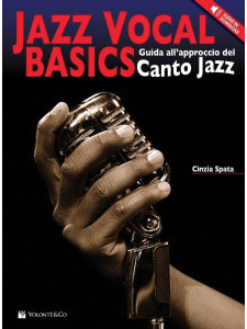 Jazz Vocal Basics - Guida all'approccio del Canto Jazz (libro/Audio Online)