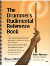 John Wooton - The Drummer's Rudimental Reference Book