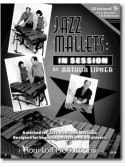 Arthur Lipner - Jazz Mallets: In Session