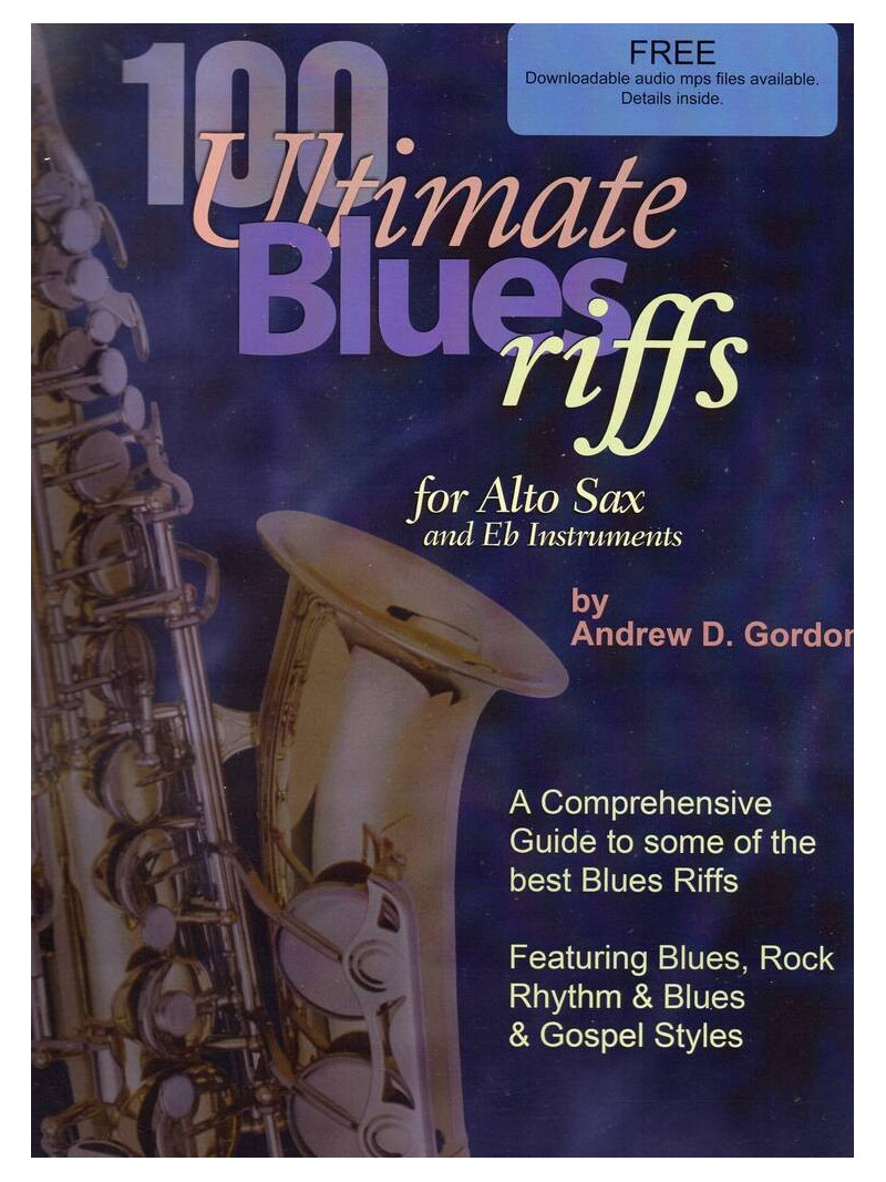 100 Ultimate Blues Riffs for Eb Alto Saxophone