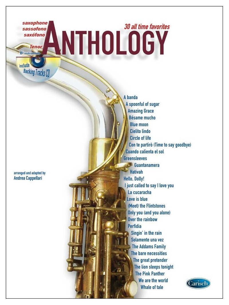 Anthology: 30 All Time Favorites Tenor Saxophone