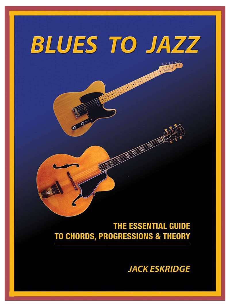 Jack Eskridge - Blues To Jazz