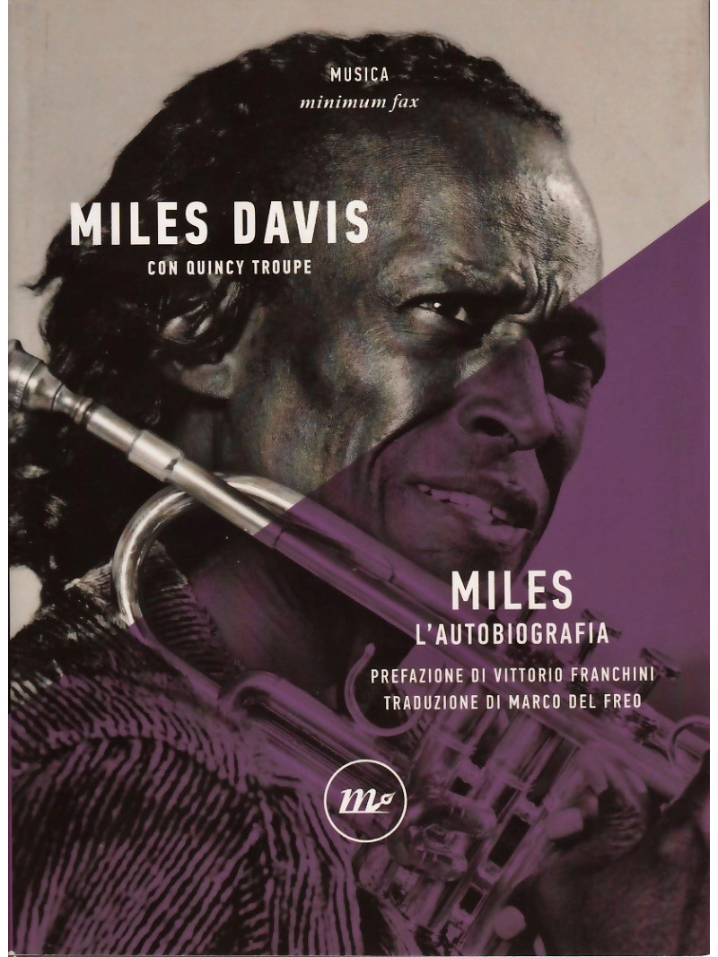 Miles. L'autobiografia (Nuova Edizione)