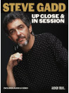 Steve Gadd Up Close & In Session