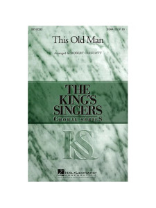 The King's Singers - This Old Man (Choral SSAA)