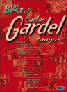 The Best of Carlos Gardel - Tangos