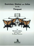 Exercises, Etudes and Solos for the Timpani