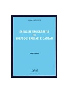 Esercizi progressivi di solfeggi parlati e cantati-3° corso (libro/CD)