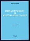 Esercizi progressivi di solfeggi parlati e cantati - 3° corso (libro/CD)