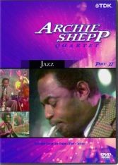 Archie Shepp Quartet Part II (DVD)