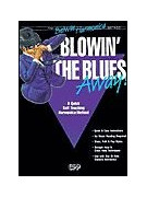 Blowin' the Blues Away! (book/cassetta + harmonica method)