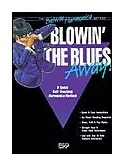 Blowin' the Blues Away! (book/cassetta + harmonica method)