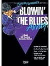Blowin' the Blues Away! (book/cassetta + harmonica method)