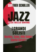 Il jazz - l'era dello swing: i grandi solisti