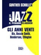Il jazz - il periodo classico: gli anni venti