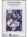 A Child is Born (SATB)