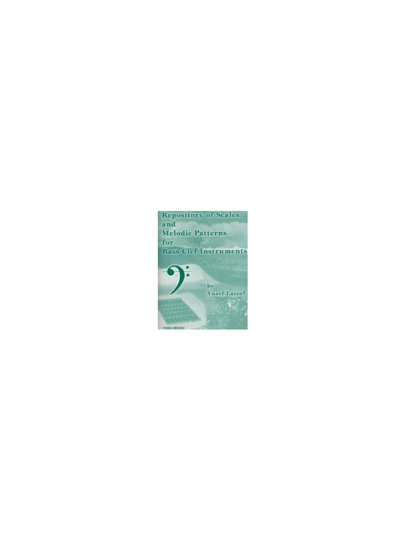 Repository of Scales & Melodic Patterns for Bass Clef Instruments